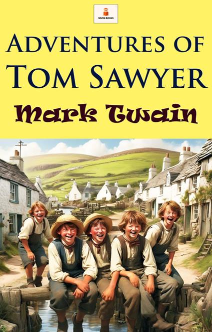 Adventures of Tom Sawyer - Mark Twain - ebook