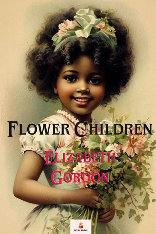 Flower Children - Elizabeth Gordon - ebook
