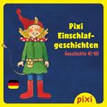 Pixi Einschlafgeschichten Sammlung 3 (Pixi Einschlafgeschichten 41-60)