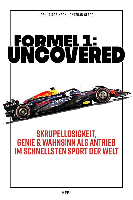 Formel 1: Uncovered - Jonathan Clegg,Joshua Robinson - ebook