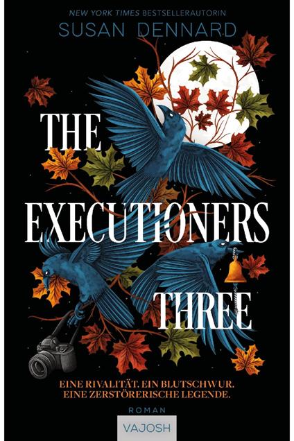 The Executioners Three - Susan Dennard,Sandy Brandt - ebook