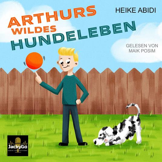 Arthurs wildes Hundeleben