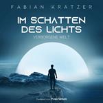 Im Schatten des Lichts