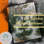Die falschen Weihnachtsbäume
