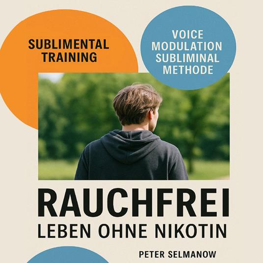 Sublimental Training - Rauchfrei - Leben ohne Nikotin