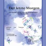 Der letzte Morgen