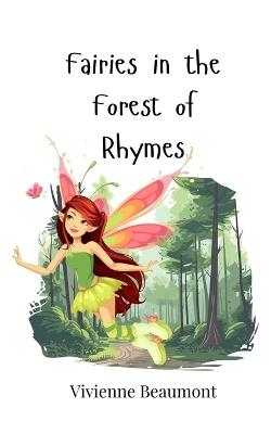 Fairies in the Forest of Rhymes - Vivienne Beaumont - cover