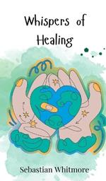 Whispers of Healing
