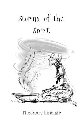 Storms of the Spirit - Theodore Sinclair - cover