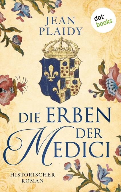Die Erben der Medici
