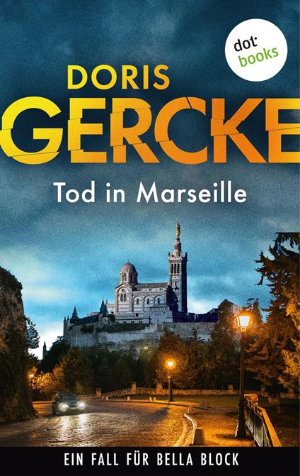 Tod in Marseille