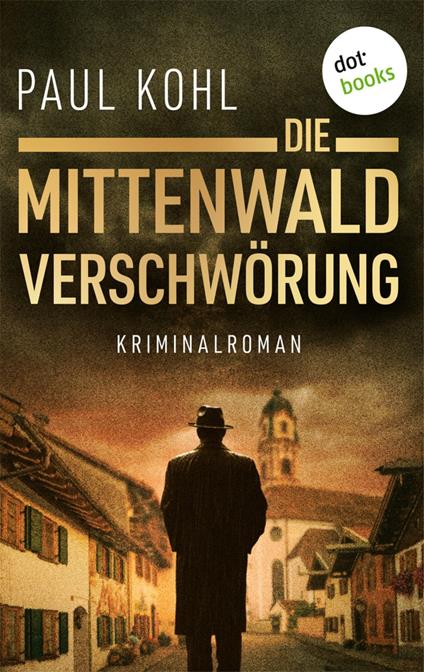 Die Mittenwald Verschwörung