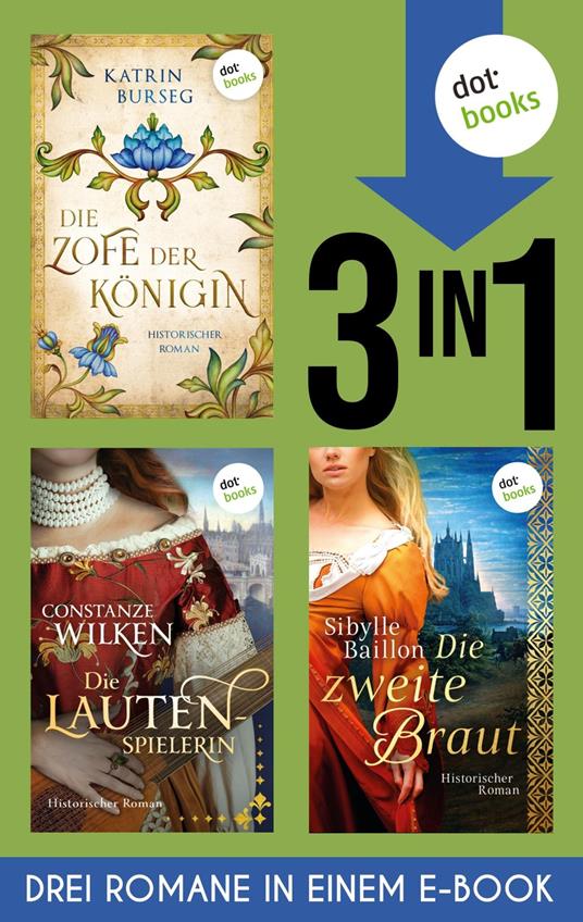 Die Zofe der Königin, Die Lautenspielerin & Die zweite Braut