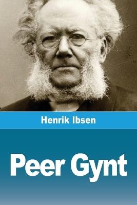 Peer Gynt - Henrik Ibsen - cover