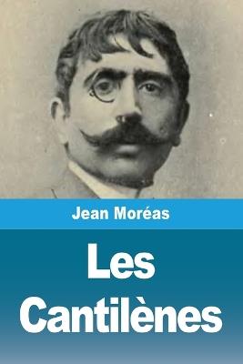 Les Cantilènes - Jean Moréas - cover