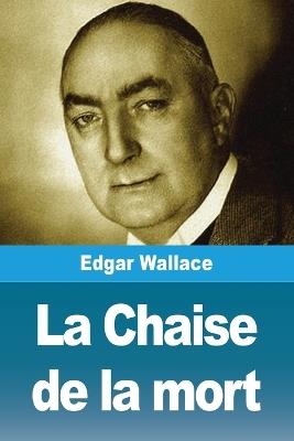 La Chaise de la mort - Edgar Wallace - cover