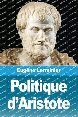 Politique d'Aristote - Eugène Lerminier - cover
