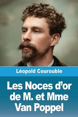 Les Noces d'or de M. et Mme Van Poppel - Léopold Courouble - cover
