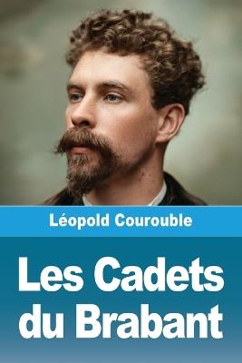 Les Cadets du Brabant - Léopold Courouble - cover