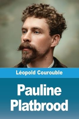 Pauline Platbrood - Léopold Courouble - cover