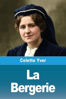 La Bergerie - Colette Yver - cover