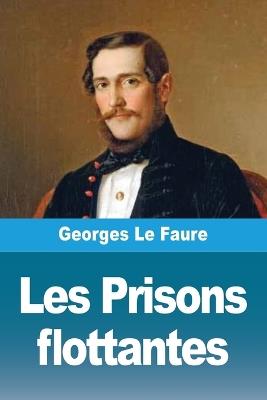 Les Prisons flottantes - Georges Le Faure - cover