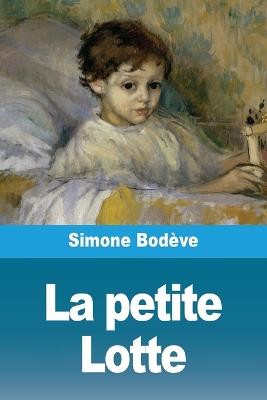 La petite Lotte - Simone Bodève - cover