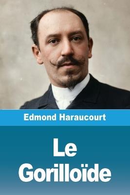 Le Gorilloïde - Edmond Haraucourt - cover