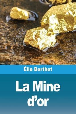 La Mine d'or - Élie Berthet - cover
