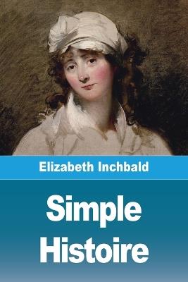 Simple Histoire - Elizabeth Inchbald - cover