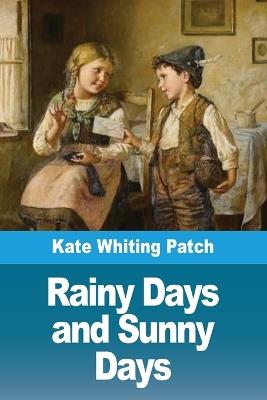 Rainy Days and Sunny Days - Kate Whiting Patch - cover