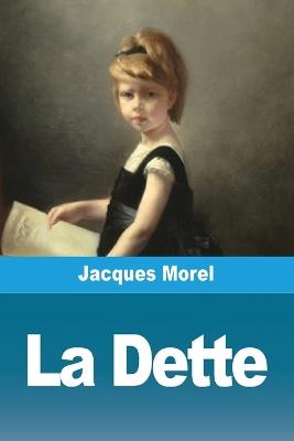 La Dette - Jacques Morel - cover