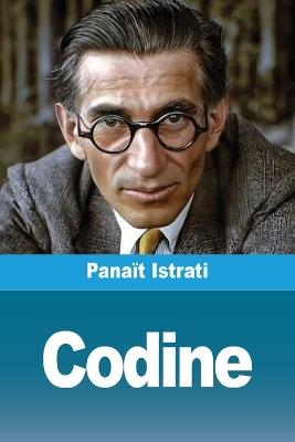 Codine - Panaït Istrati - cover