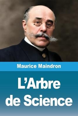 L'Arbre de Science - Maurice Maindron - cover