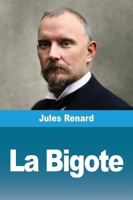La Bigote - Jules Renard - cover