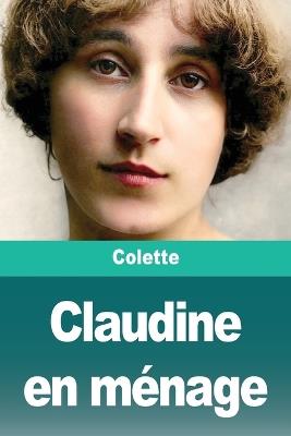 Claudine en ménage - Colette - cover