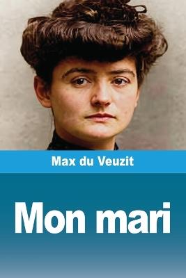 Mon mari - Max Du Veuzit - cover