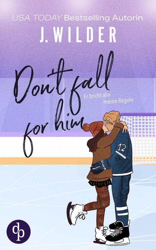 Don't fall for him | Sports Romance / College / Bad Boy / He falls first / Slowburn