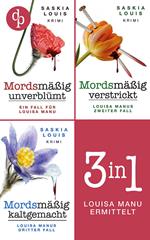 Louisa Manu ermittelt: Band 1-3