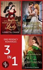 Eine teuflisch verführerische Lady & Das gefährliche Spiel der Verführung & Verführt von einem Marquess