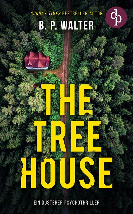 The Tree House | Ein düsterer Psychothriller