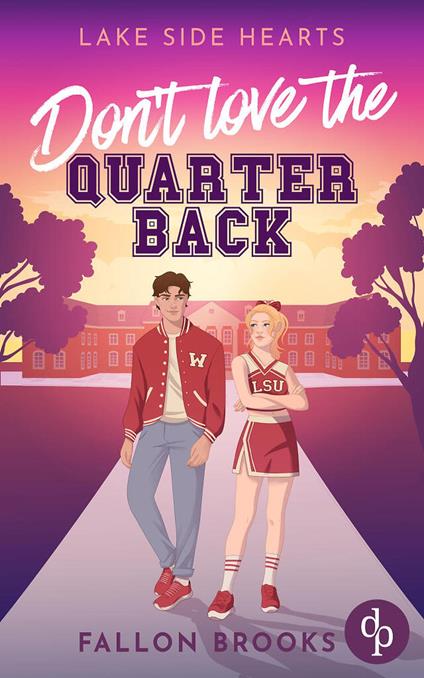 Don't love the Quarterback | Eine Enemies to Lovers College Romance