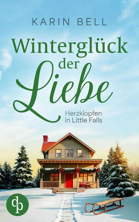Winterglück der Liebe | Eine winterliche Wholesome Romance