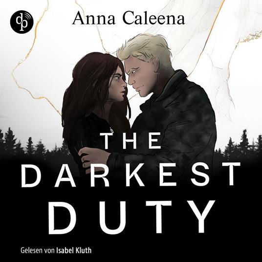 The Darkest Duty