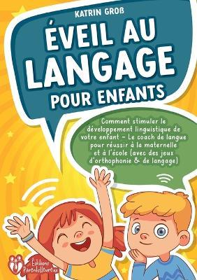Éveil au langage pour enfants - Katrin Gross - cover
