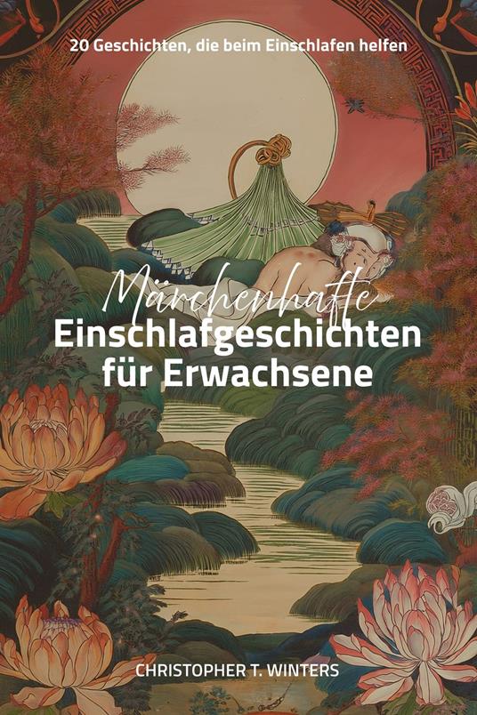 Märchenhafte Einschlafgeschichten für Erwachsene