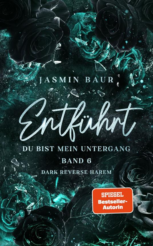 Entführt (Band 6) - Jasmin Baur - ebook