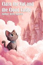 Clara the Cat and the Cloud Castle