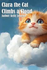 Clara the Cat Climbs a Cloud