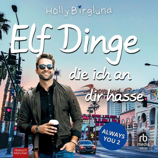 Elf Dinge, die ich an dir hasse